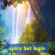 spicy bet login